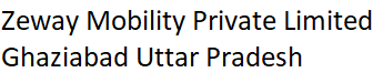 Zeway Mobility Private Limited, Ghaziabad, Ghaziabad, Uttar Pradesh